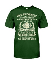 ALWAYS AN ENGINEER 9 Classic T-Shirt front