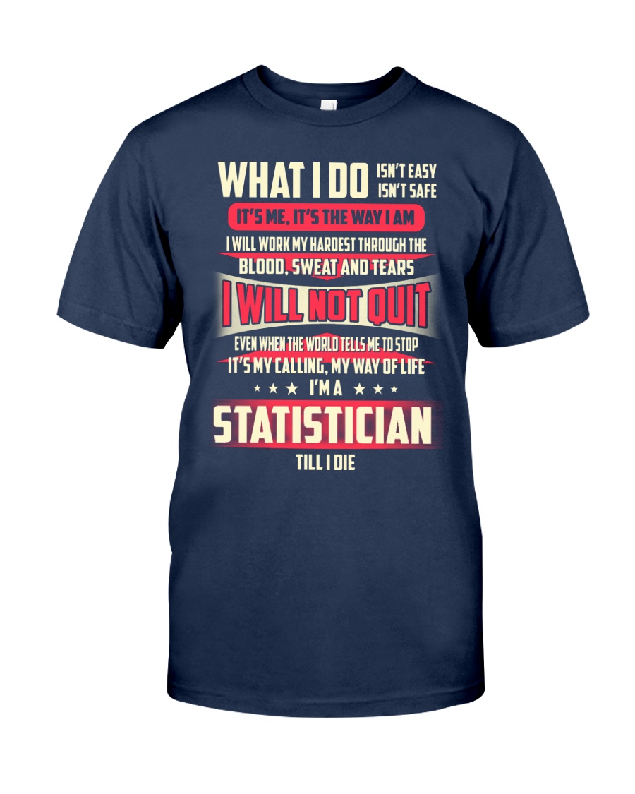 T SHIRT STATISTICIAN Classic T-Shirt