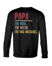 Papa The Man The Myth The Bad Influenci Crewneck Sweatshirt thumbnail