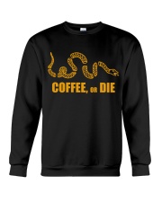Coffee or Die Crewneck Sweatshirt thumbnail
