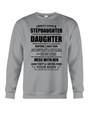 I don't have a StepDaughter I have awesome daughte Crewneck Sweatshirt thumbnail