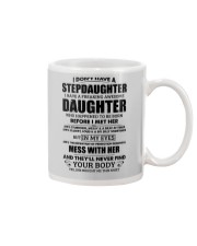 I don't have a StepDaughter I have awesome daughte Mug thumbnail