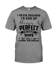I never Dreamed I'd end up marrying a perfect Wife Premium Fit Mens Tee thumbnail