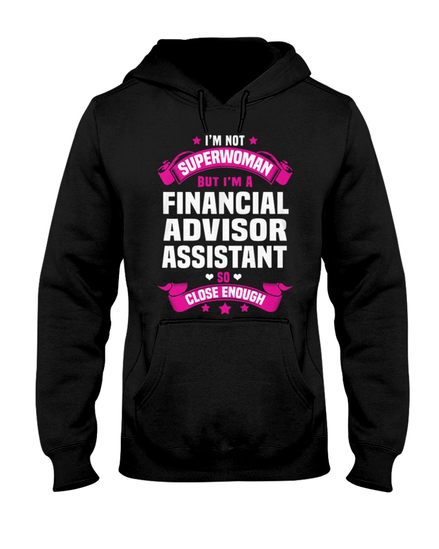 Financial Advisor Assistant Tshirt 191022 Hooded Sweatshirt