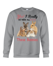 Yes I really do need all these bunnies Crewneck Sweatshirt tile