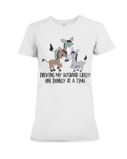 Driving my husband crazy one donkey at a time Premium Fit Ladies Tee tile