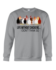 Life without chickens I don't think so Crewneck Sweatshirt tile