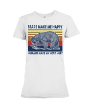 Bears-Make-Me-Happy Premium Fit Ladies Tee tile