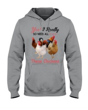 Yes I really do need these chickens Hooded Sweatshirt tile