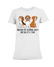 Driving my husband crazy one dog at a time Premium Fit Ladies Tee tile