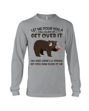 Let me pour you a tall glass of get over it Long Sleeve Tee tile