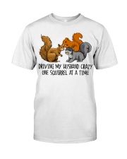 Driving my husband crazy one squirrel at a time Premium Fit Mens Tee tile