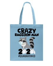 Crazy-Raccoon-Man-2020 Tote Bag tile