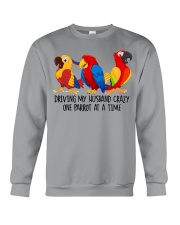 Driving-my-husband-crazy-one-parrot-at-a-time Crewneck Sweatshirt tile