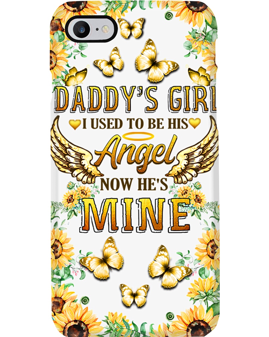Daddy's Girl I Used To Be His Now He's Mine Phone Case