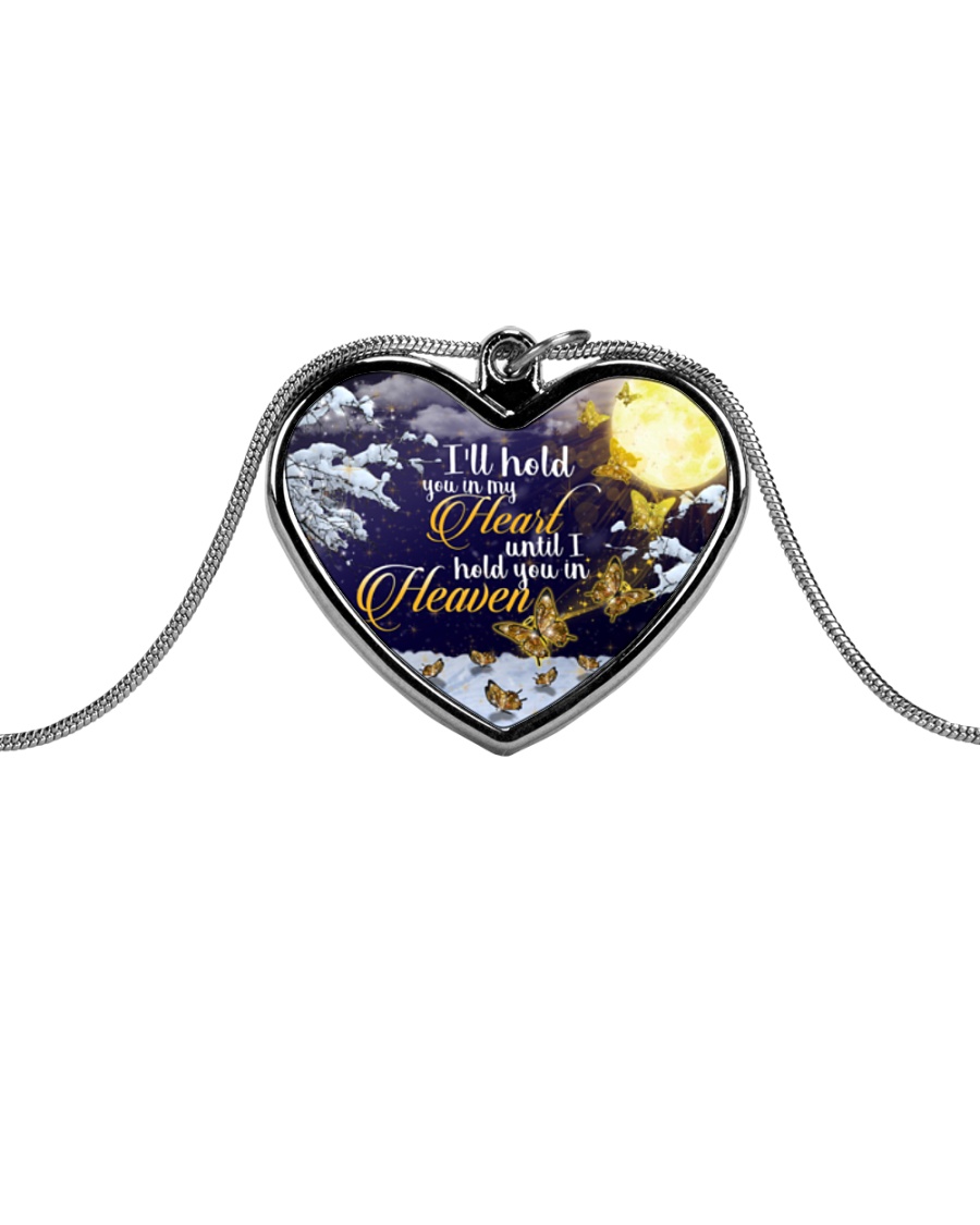 I'll You In My Heart Until I Hold You In Heaven Metallic Heart Necklace