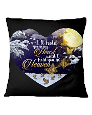 I'll You In My Heart Until I Hold You In Heaven Square Pillowcase thumbnail