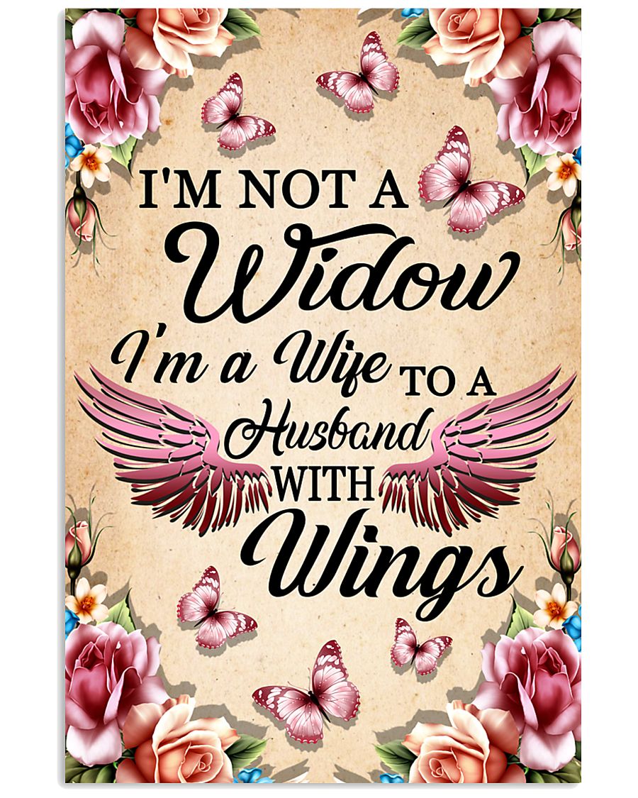 I'm Not A Widow I'm Wife To A Husband With Wings 11x17 Poster