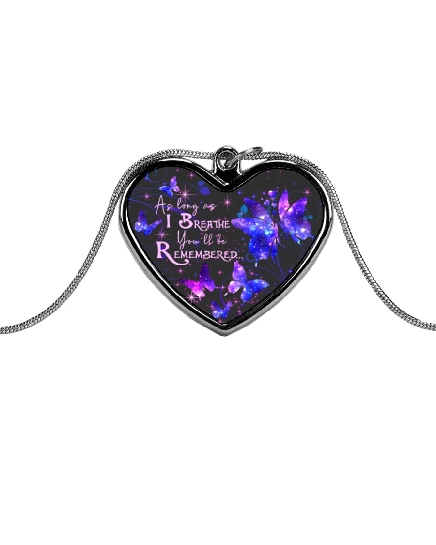 As Long As I Breathe You'll Be Remembered Metallic Heart Necklace