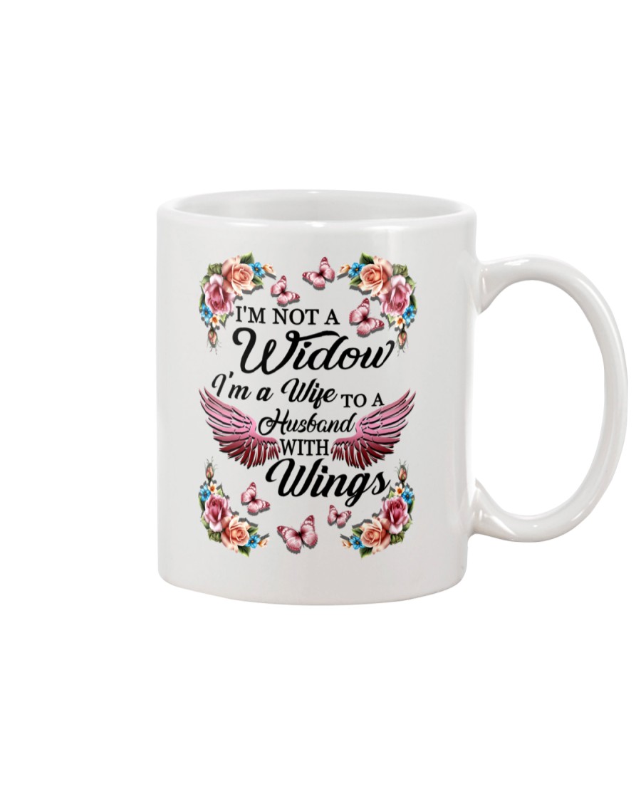 I'm Not A Widow I'm Wife To A Husband With Wings Mug