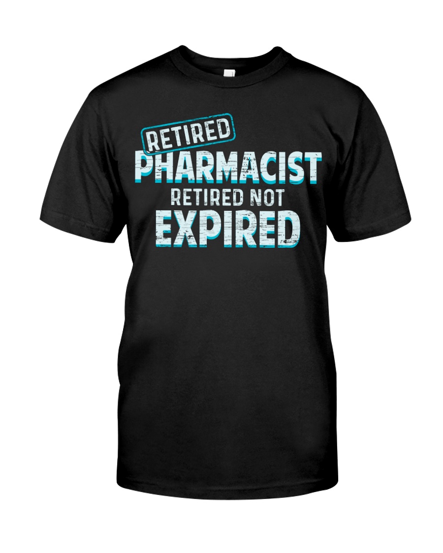Retired Pharmacist Classic T-Shirt