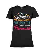 Women Equal but PHARMACIST Premium Fit Ladies Tee thumbnail
