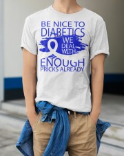 BE NICE TO DIABETICS Classic T-Shirt apparel-classic-tshirt-lifestyle-front-76