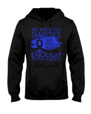 BE NICE TO DIABETICS Hooded Sweatshirt tile