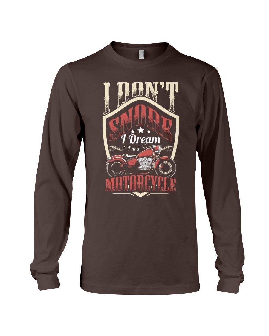 Motorcycle I don't snore Long Sleeve Tee