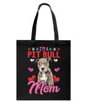 I'm Pit Bull Mom Tote Bag thumbnail