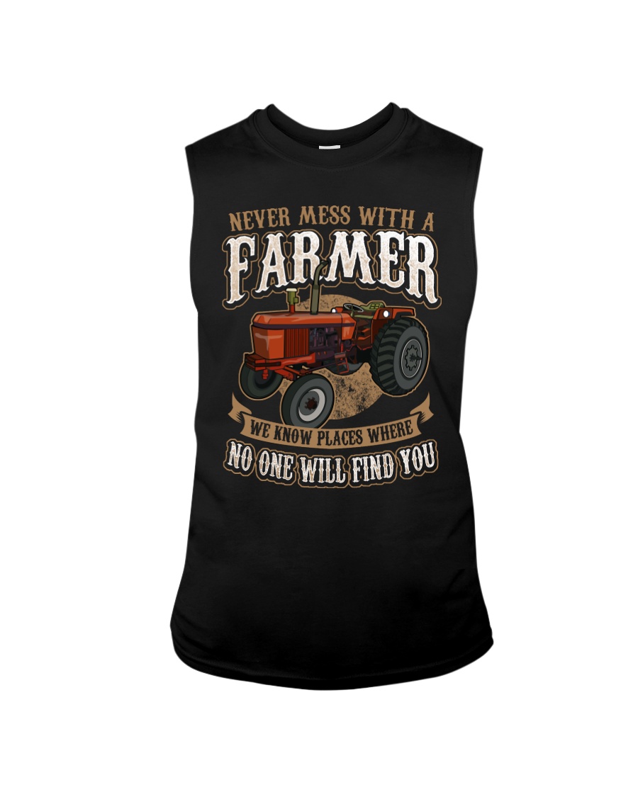 Never Mess With A Farmer Sleeveless Tee