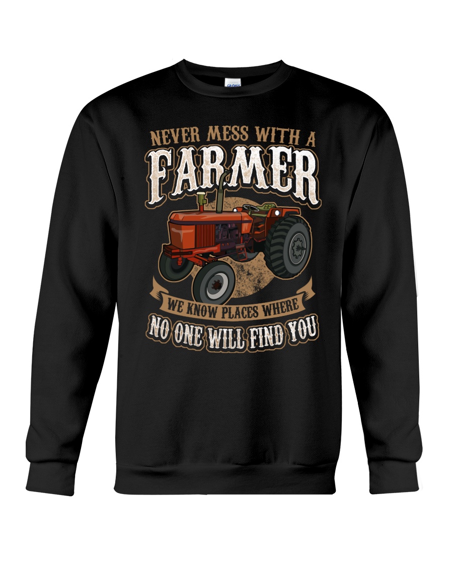 Never Mess With A Farmer Crewneck Sweatshirt