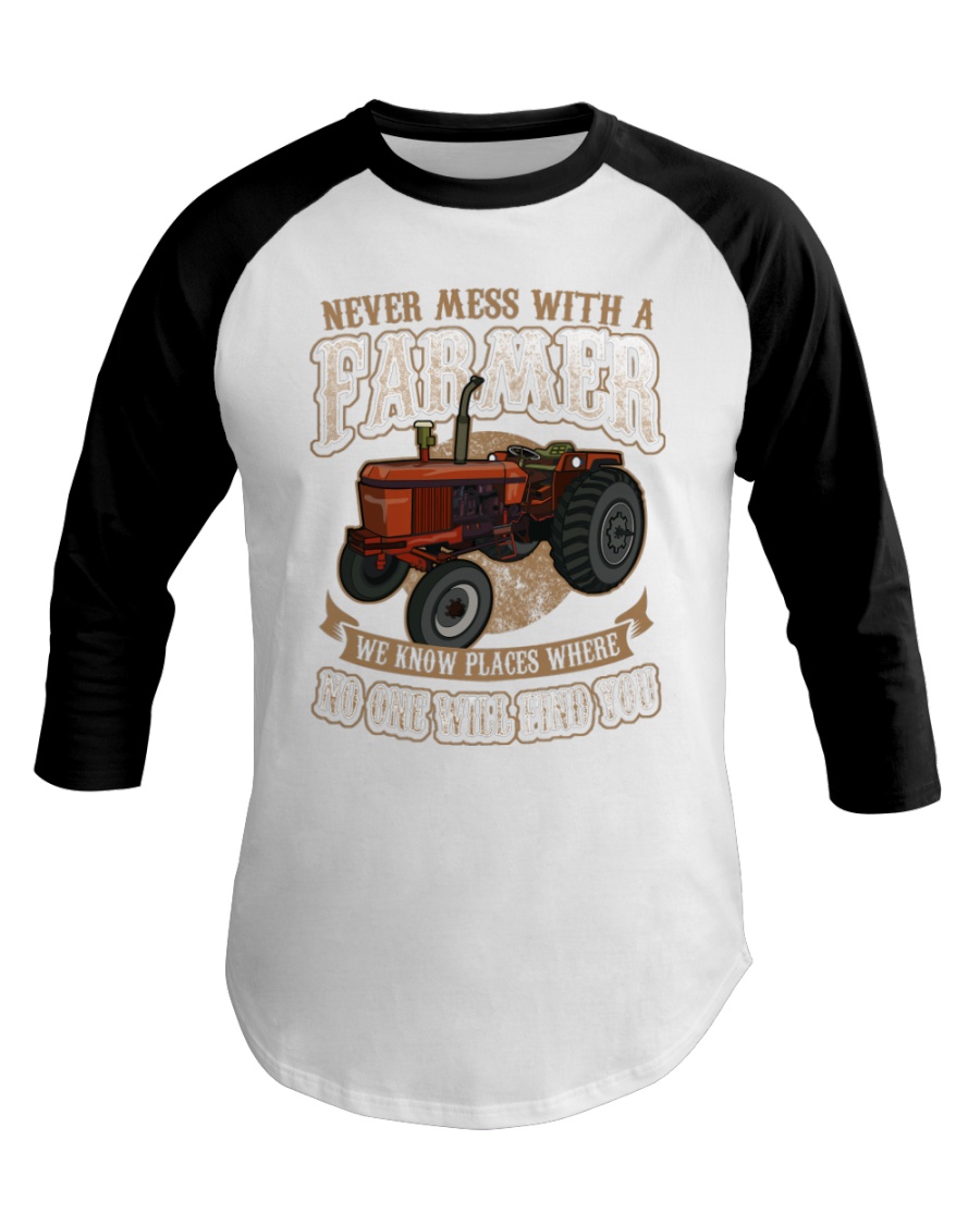 Never Mess With A Farmer Baseball Tee