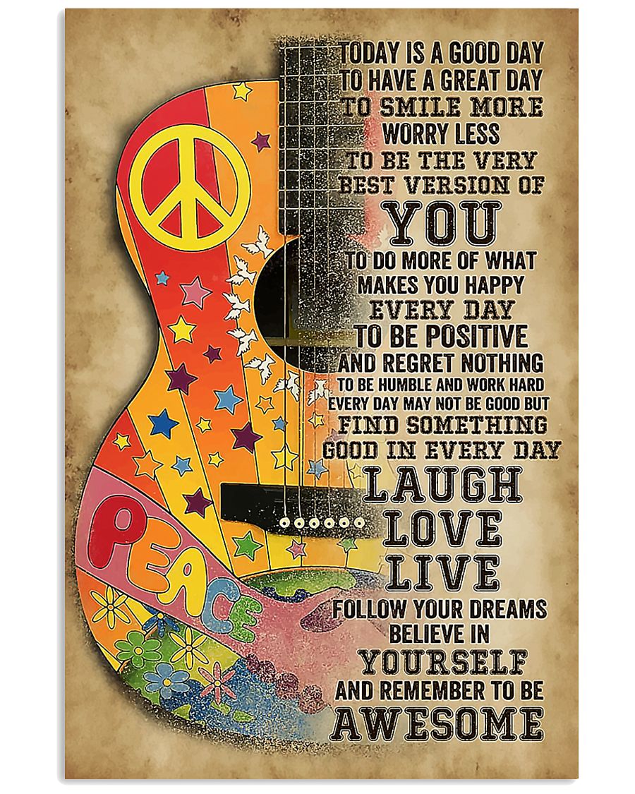 Guitar Today is a good day 11x17 Poster