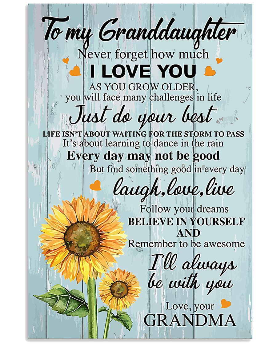To my Granddaughter 11x17 Poster