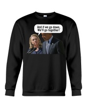 We'll go together Crewneck Sweatshirt tile