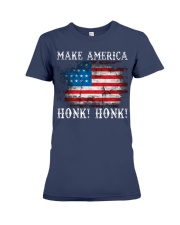 Make America honk! honk! Premium Fit Ladies Tee tile