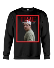 Time to get paid Crewneck Sweatshirt front