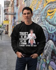 Trust is an expensive gift one I found Crewneck Sweatshirt lifestyle-unisex-sweatshirt-front-2