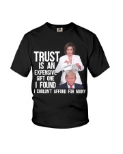 Trust is an expensive gift one I found Youth T-Shirt tile