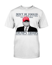 Don't be fooled Classic T-Shirt front