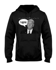 I agree Hooded Sweatshirt tile