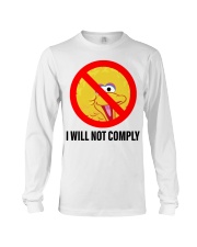 I will not comply Long Sleeve Tee tile