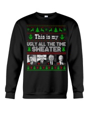This is my ugly all the time Sweater Crewneck Sweatshirt front
