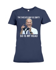The shelves may be empty Premium Fit Ladies Tee tile
