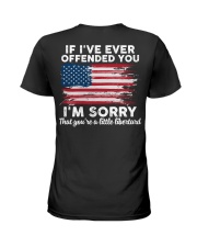 If I've ever offended you Ladies T-Shirt tile