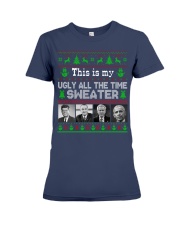 This is my ugly all the time Sweater Premium Fit Ladies Tee tile