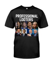 Professional looters Classic T-Shirt front
