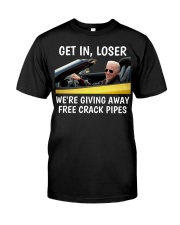 Get in, loser Classic T-Shirt front