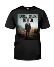 Build Back Better Classic T-Shirt front